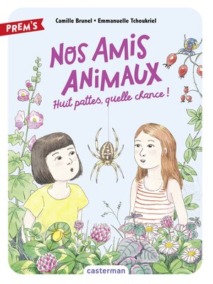 cover image of Nos amis animaux (Tome 2)--Huit pattes, quelle chance !